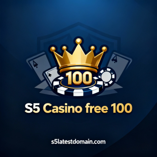 S5 Casino free 100